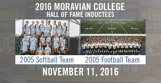 2005 Softball & 2005 Football - New Moravian Hall of Fame Teams