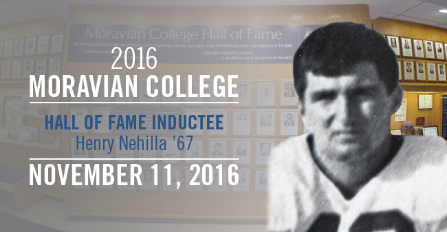 Henry "Hank" Nehilla '67 - New Moravian Hall of Fame Inductee