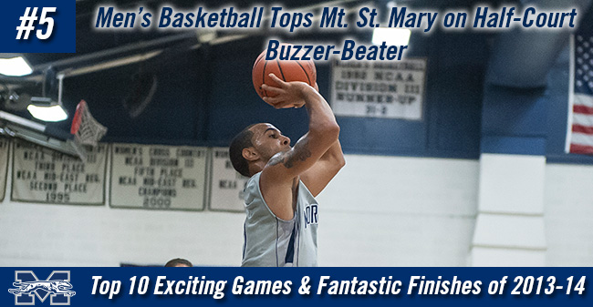 Top 10 Exciting Games of 2013-14 - #5 Men's Basketball Defeats Mt. St. Mary on Half-Court Buzzer-Beater