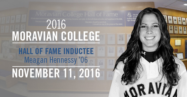 Meagan Hennessy '06 - New Moravian Hall of Fame Inductee