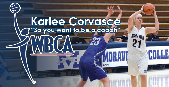Corvasce Selected for WBCA 'So You Want to Be a Coach' Program