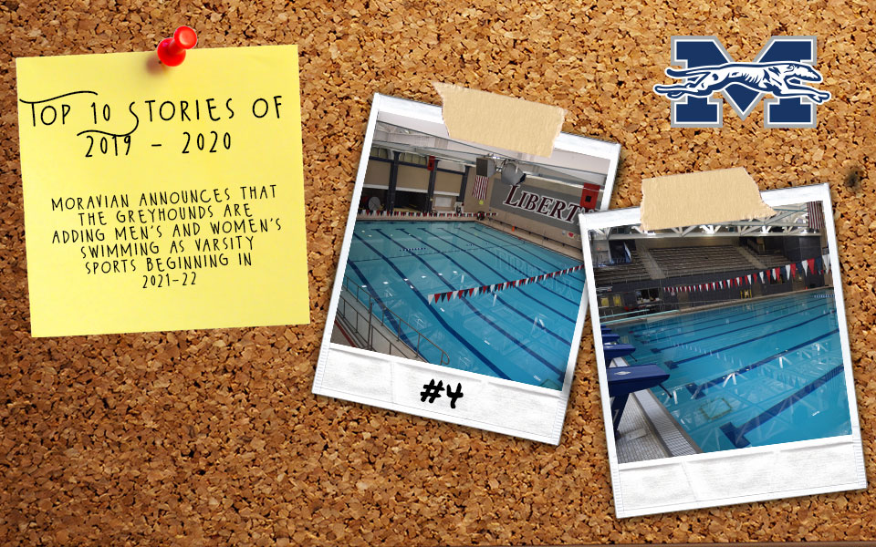 Top 10 Stories Of 2019-20 - #4 Moravian Announces Men?s And Women?s Swimming As Varsity Sports Beginning In 2021-22