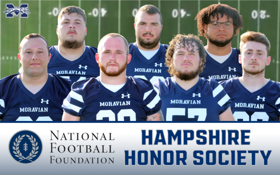 Seven senior members of the Moravian University football squad have been named to the 2022 National Football Foundation Hampshire Honor Society.
