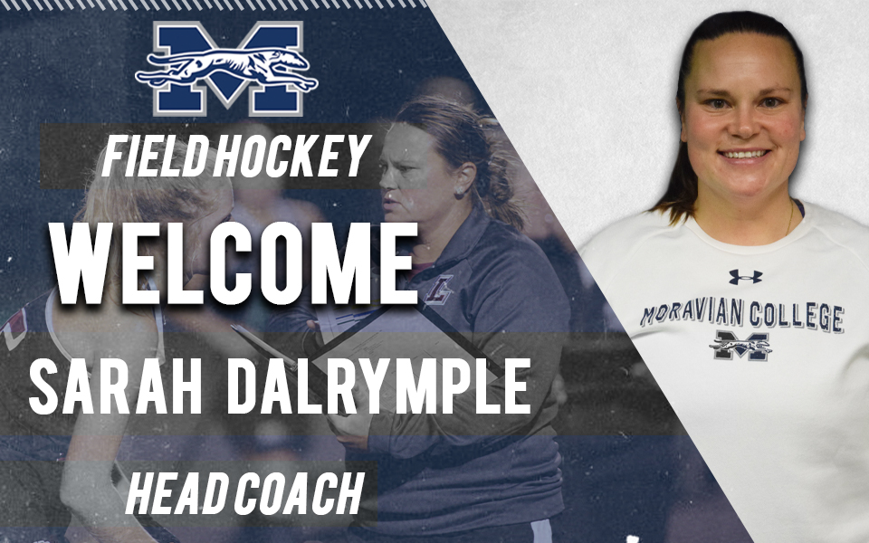 Sarah Dalrymple named head field hockey coach at Moravian.