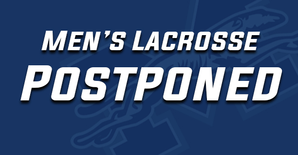 Men's Lacrosse Postponed