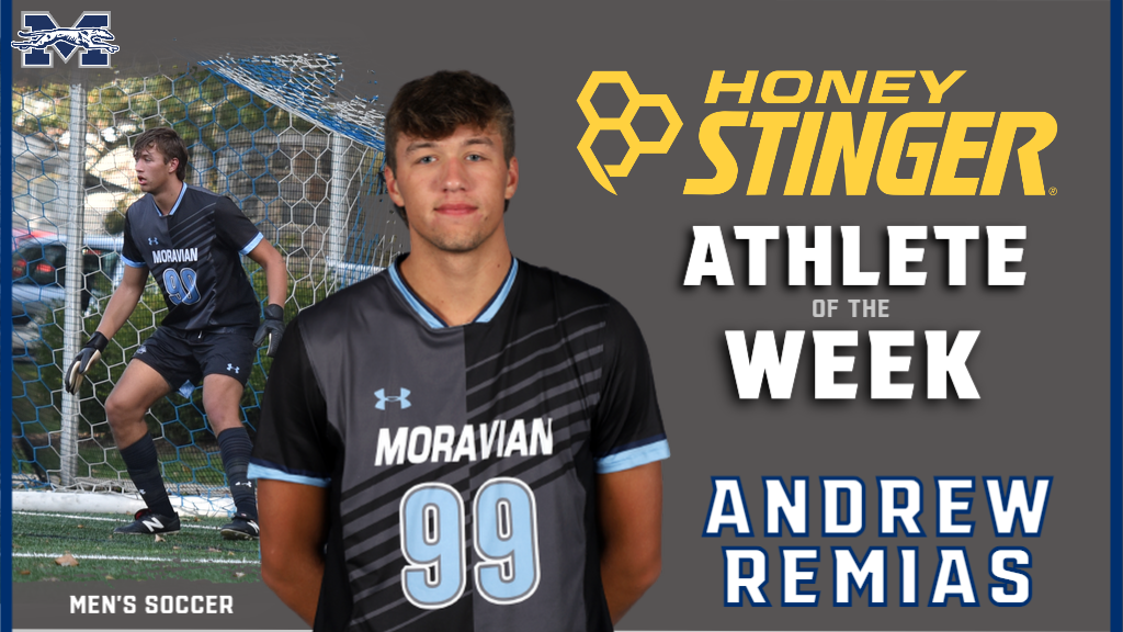 Andrew Remias was selected as this week's Moravian Student-Athlete of the Week Fueled by Honey Stinger.