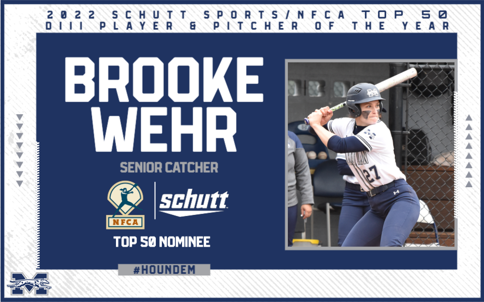 Senior Brooke Wehr was selected as a nominee on the Schutt/NFCA Division III Top 50 List.