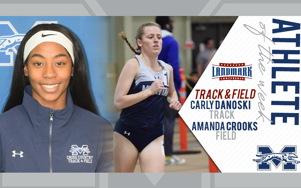 Amanda Crooks and Carly Danoski honored as Landmark Conference Women's Track and Field Athletes of the Week.