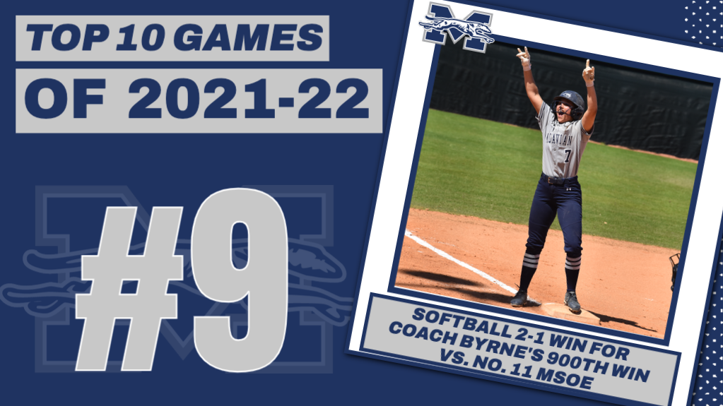 Softball win over MSOE for No. 9 in Top 10 Exciting Games of 2021-22.