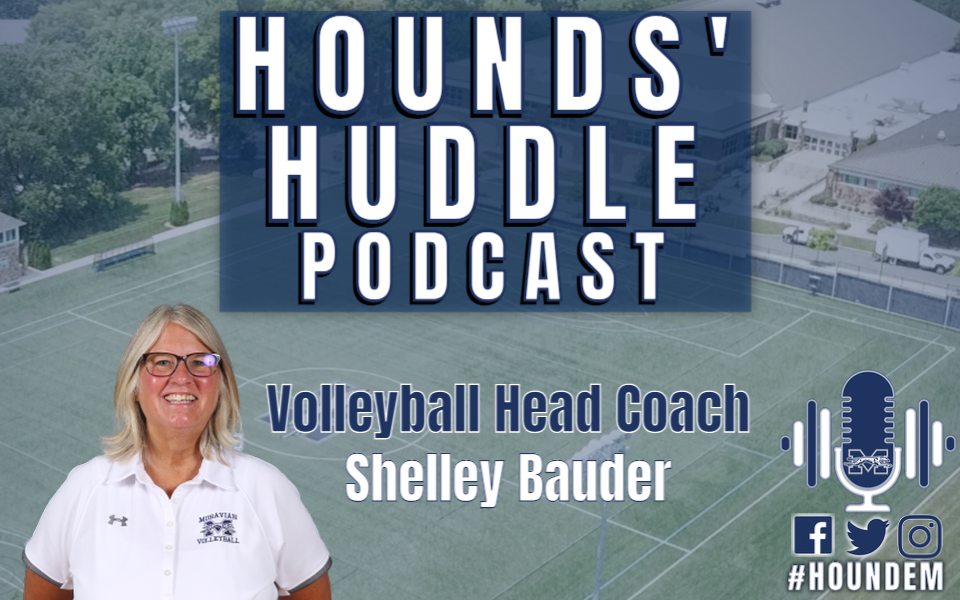 Head Volleyball Coach Shelley Bauder joined L.J. Smith in the next episode of the Hounds' Huddle Podcast.