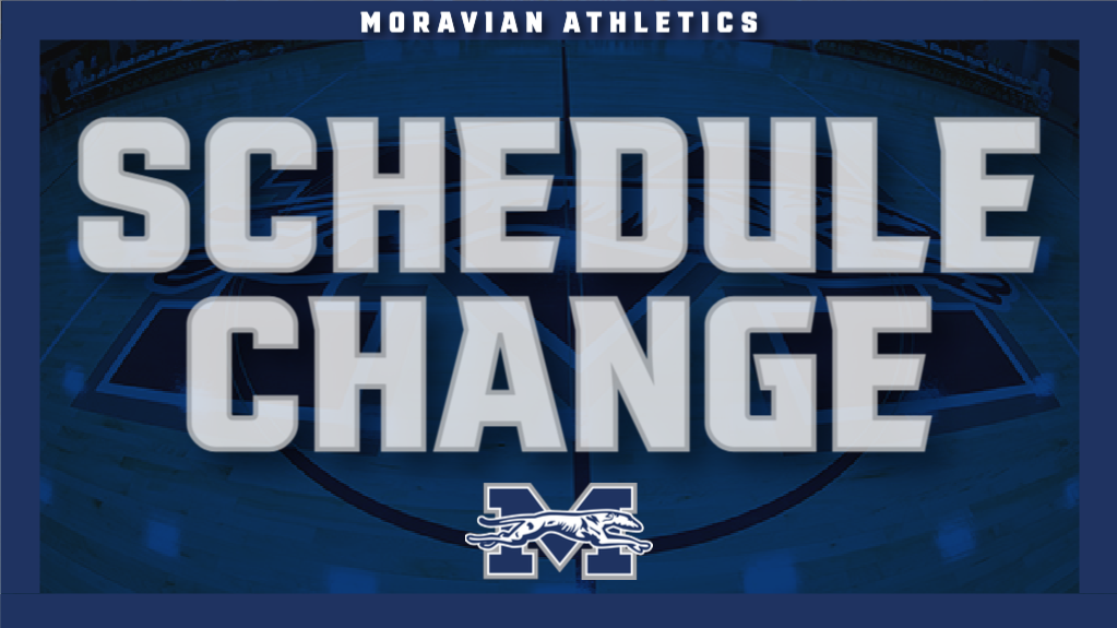 Schedule change graphic with Moravian athletics logo