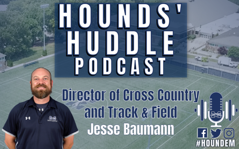 Director of Cross Country and Track & Field Jesse Baumann sat down with L.J. Smith in the latest episode of the Hounds' Huddle Podcast.